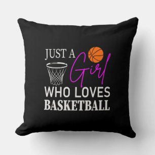 Coussin Juste une fille qui aime le basket-ball lancer l'o