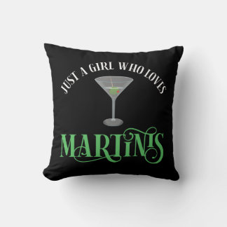 Coussin Juste Une Fille Qui Aime Les Martinis