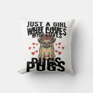 Coussin Juste Une Fille Qui Aime Les Pugs Chemise Vintage 
