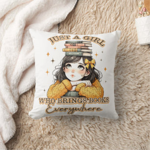 Coussin Juste une fille qui apporte des livres partout