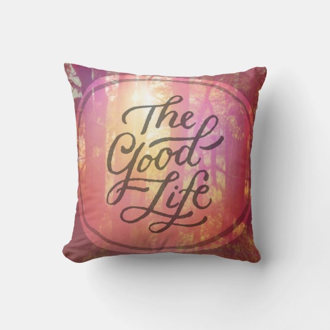 Coussin La bonne vie (Recto)