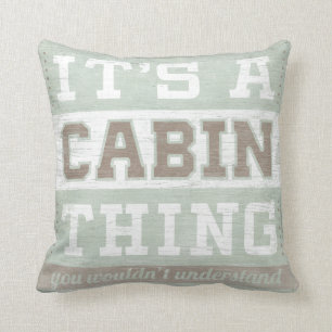 Coussin La citation   c'est une chose de cabine