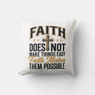 Coussin La foi les rend possibles Christian Typography Des