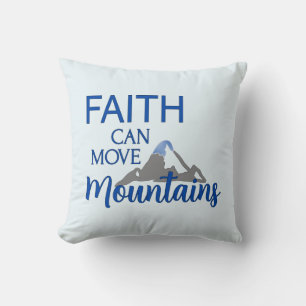 Coussin La foi peut déplacer les montagnes