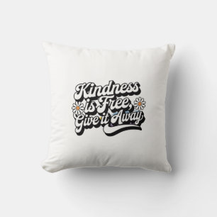 Coussin "La gentillesse est libre, laisse tomber"