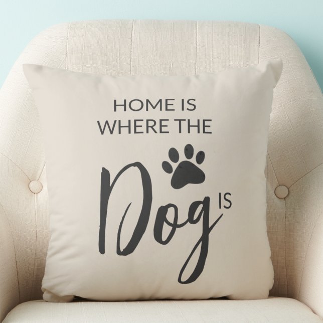 Coussin La maison est où est le chien (Créateur téléchargé)