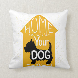 Coussin La maison est où le chien est