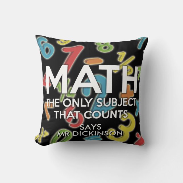 Coussin La mathématiques personnalisée est le seul sujet q (Recto)