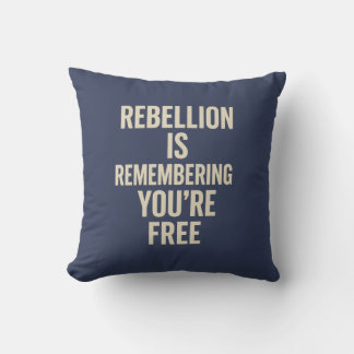 Coussin La rébellion se souvient que vous êtes libre
