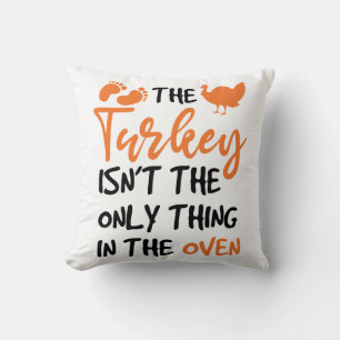 Coussin La Turquie n'est pas la seule chose au four