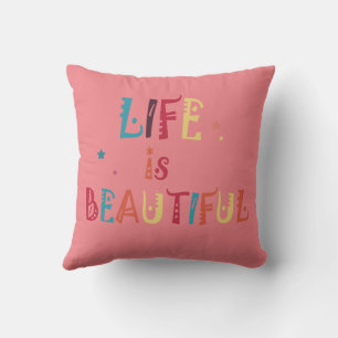 Coussin la vie de texte coloré est belle et les étoiles