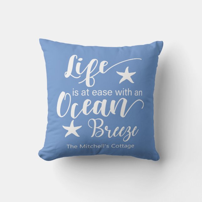Coussin La Vie Est À L'Aise Avec Une Brise Océanique - Nau (Recto)