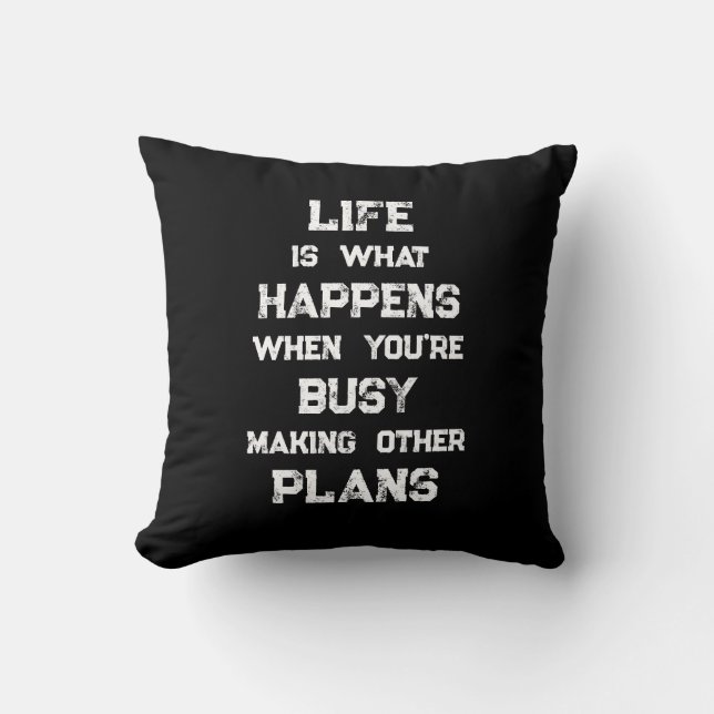 Coussin La Vie Est... Devis motivationnel drôle (Recto)