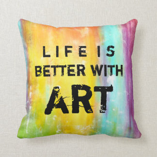 Coussin La vie est meilleure avec l'art