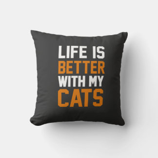 Coussin La Vie Est Meilleure Avec Mon T-shirt Chats - Bold