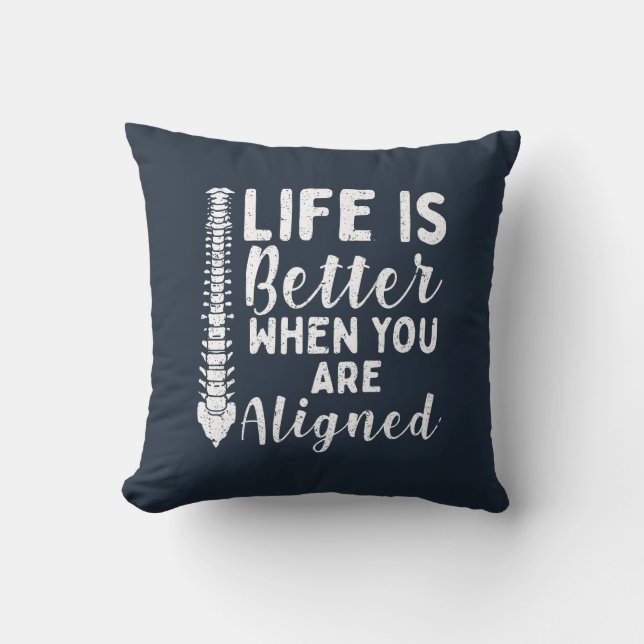 Coussin La vie est meilleure quand le chiropraticien align (Recto)