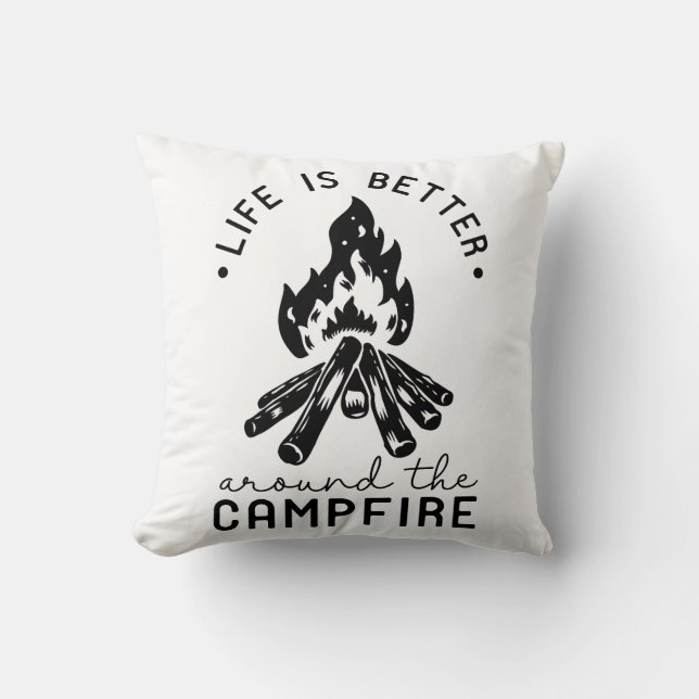 Coussin La Vie Est Mieux Autour Du Feu De Campagne (Recto)