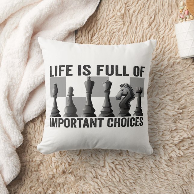 Coussin La vie est pleine de choix importants Joueur d'éch (Couverture)