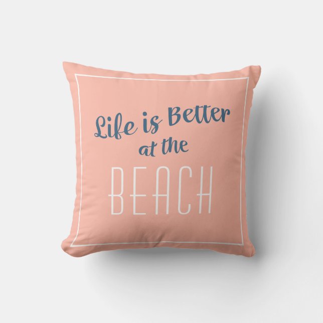 Coussin La vie sur la plage est meilleure côte Nautique Co (Recto)