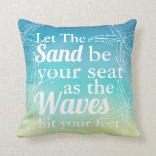 Coussin Laissez le sable être vos étoiles de mer Ombre de