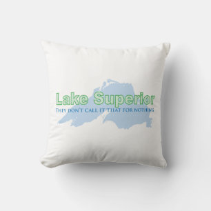 Coussin Lake Superior; They don't call it that for nothing
