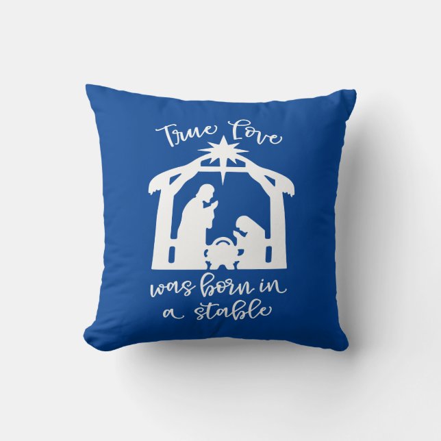 Coussin L'Amour Véritable Est Né Dans Une Nativité Stable (Recto)