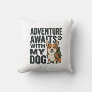 Coussin L'aventure attend avec mon chien design de randonn