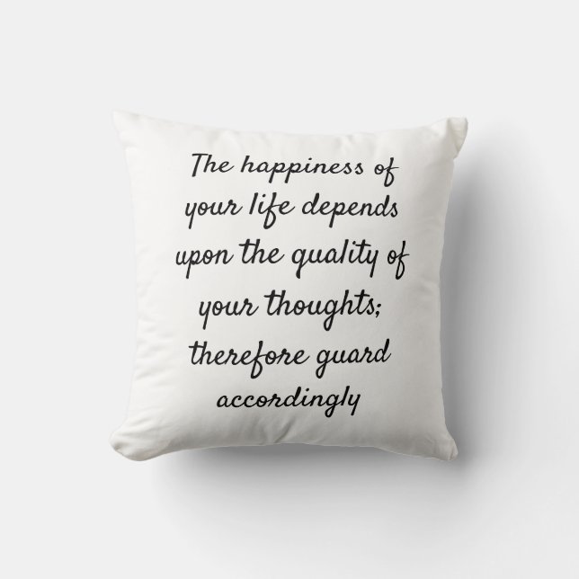 Coussin Le bonheur de votre vie dépend de la qualité (Recto)