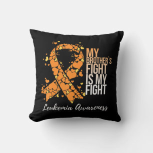 Coussin Le combat de mon frère est ma lutte contre la leuc