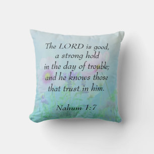 Coussin Le Seigneur est bon - Nahum 1:7  
