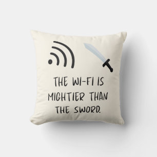 Coussin Le WiFi est plus puissant que l'Épée