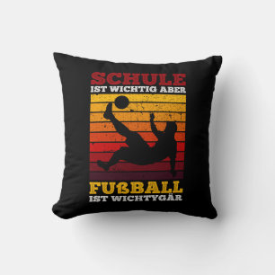Coussin L'école, c'est important Mais le football, c'est i