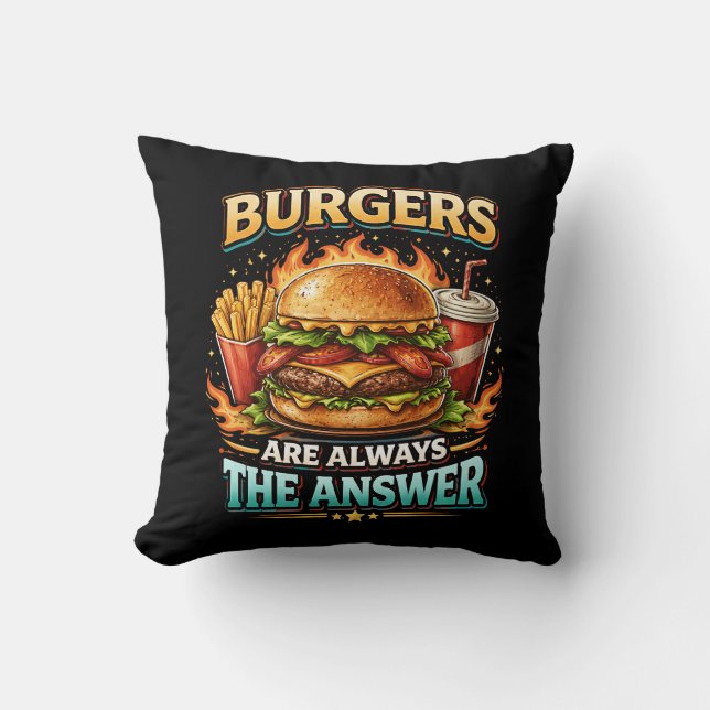 Coussin Les burgers sont toujours la réponse (Recto)