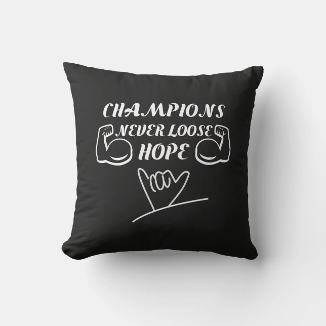 Coussin Les champions n'ont jamais perdu espoir motivation (Recto)