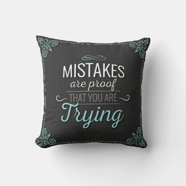 Coussin Les Erreurs Sont La Preuve Que Vous Essayez De Jet (Recto)