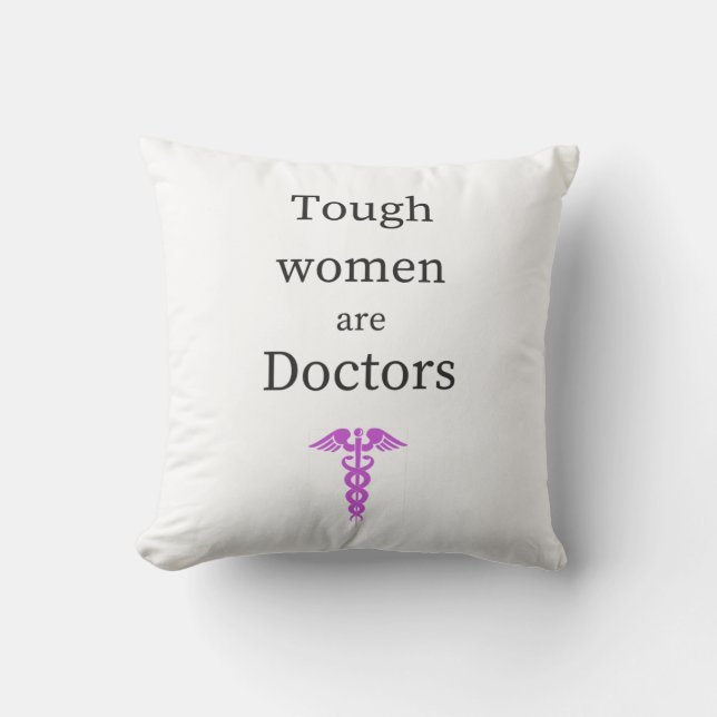 Coussin Les femmes dures sont des médecins (Recto)