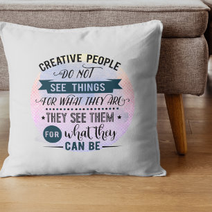 Coussin Les gens créatifs citent Word Art