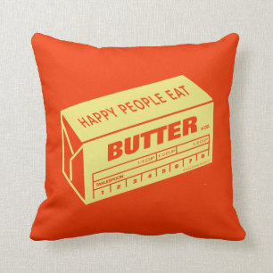 Coussin Les gens heureux mangent du beurre (rouge)