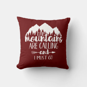 Coussin Les montagnes appellent et je dois aller rouge bla