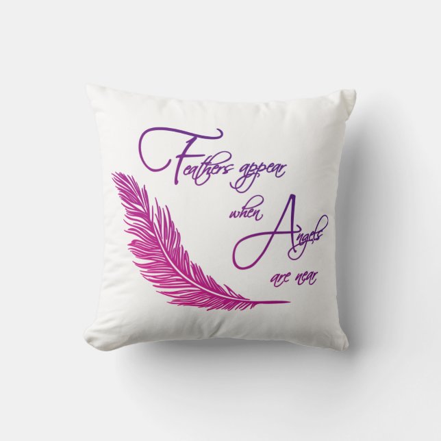 Coussin Les Plumes Apparaissent Lorsque Les Anges Sont Prè (Recto)