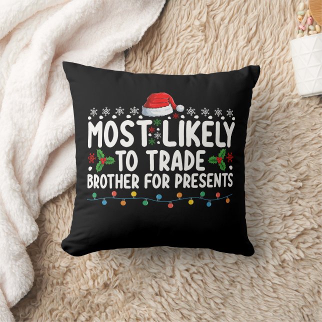 Coussin Les plus susceptibles d'échanger Frère pour les pr (Couverture)