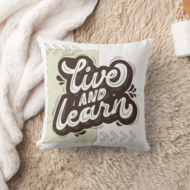 Coussin Live and Learn Motivational Typography Throw Pillo (Couverture)