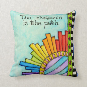 Coussin L'Obstacle Est Le Chemin