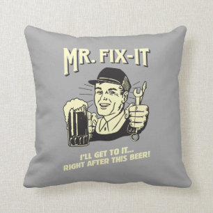 Coussin M. Fixit : Après cette bière