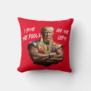 Coussin M. Trump - Je plains les imbéciles de gauche !