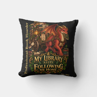 Coussin Ma bibliothèque me suit toujours à la maison | Dra