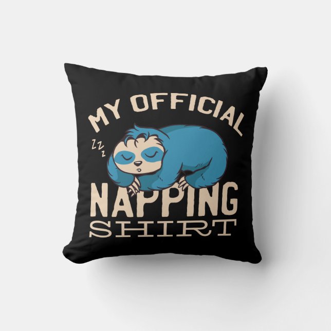 Coussin Ma chemise de sieste officielle, Lazy dormant Slot (Recto)