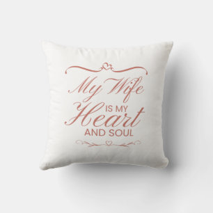 Coussin Ma femme est mon cœur et mon âme.
