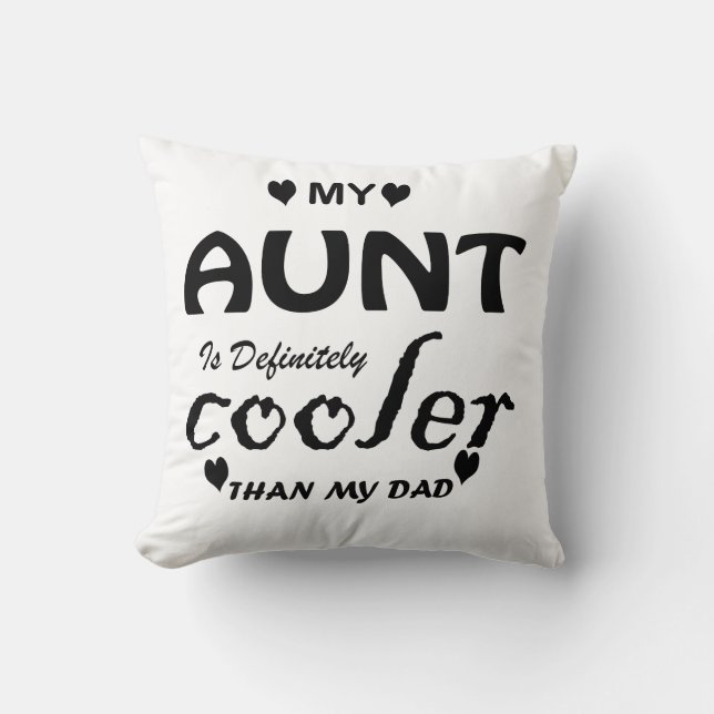 Coussin ma tante est vraiment glacière que mon père (Recto)