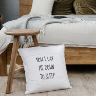 Coussin Maintenant Je Me Pose Vers Le Bas Pour Dormir Cous